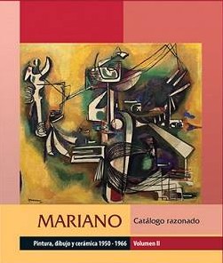 Mariano. Catalogo razonado Volumen II