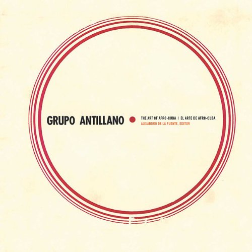Grupo Antillano.El Arte de Afro-Cuba